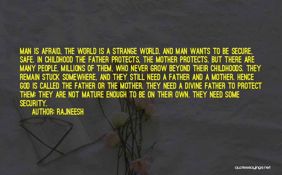 God Protects Quotes By Rajneesh