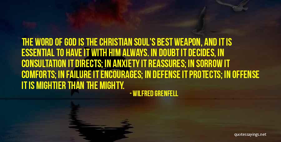 God Protects Quotes By Wilfred Grenfell