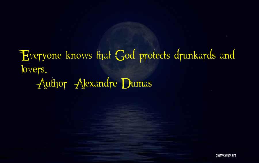 God Protects Us Quotes By Alexandre Dumas