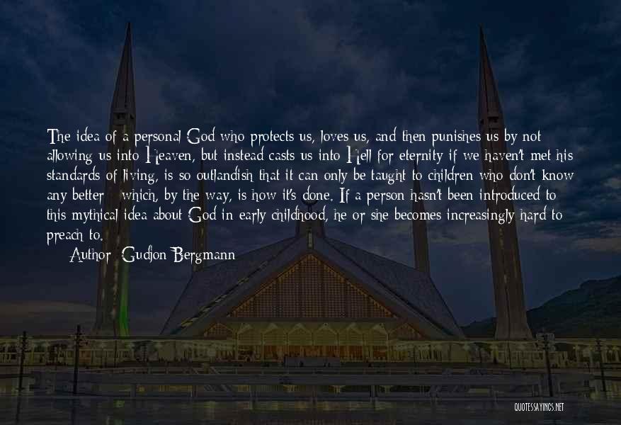 God Protects Us Quotes By Gudjon Bergmann