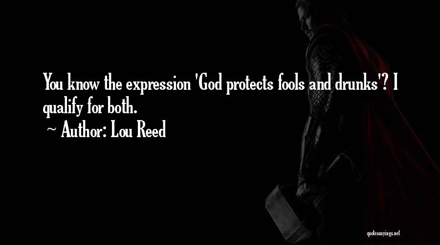 God Protects Us Quotes By Lou Reed