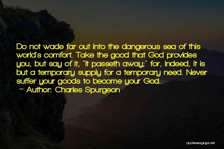 God Provides Quotes By Charles Spurgeon