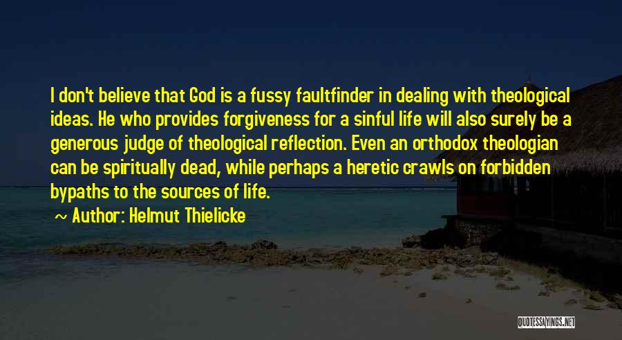 God Provides Quotes By Helmut Thielicke