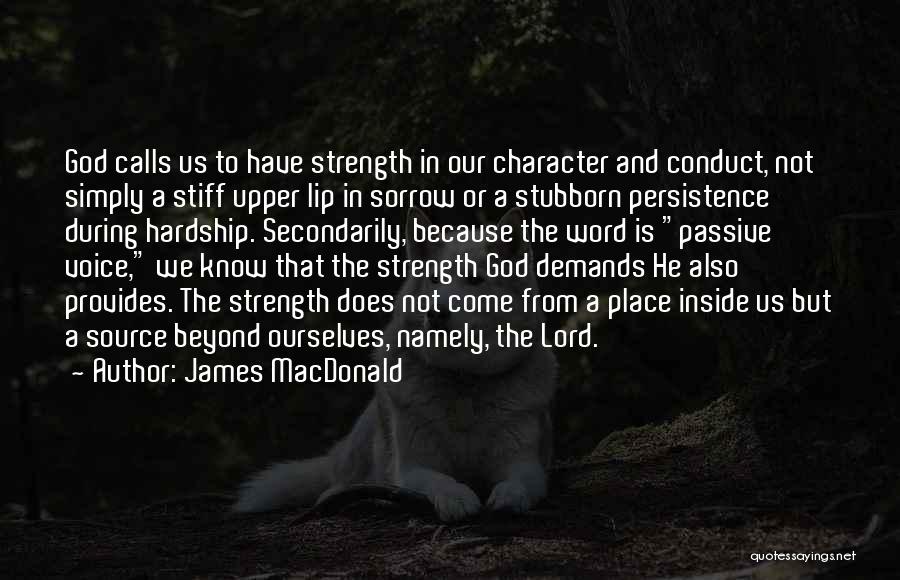 God Provides Quotes By James MacDonald