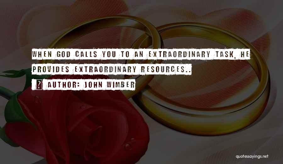 God Provides Quotes By John Wimber