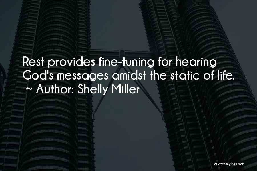 God Provides Quotes By Shelly Miller