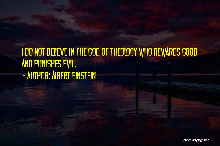 God Punishes Evil Quotes By Albert Einstein