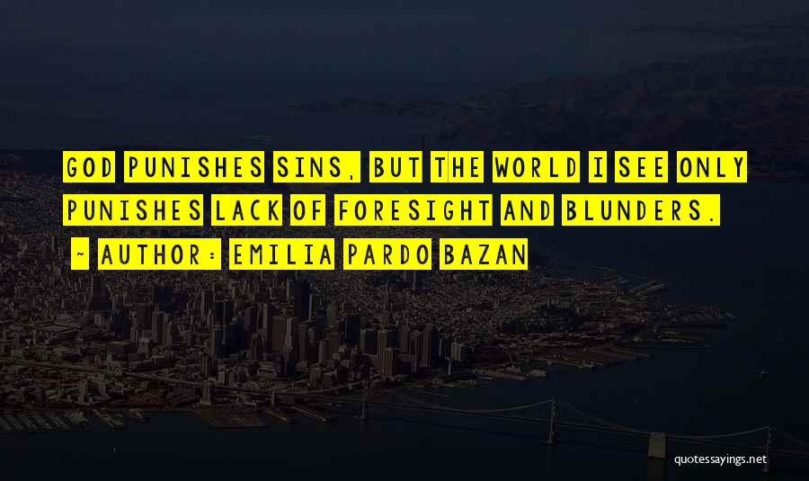 God Punishes Quotes By Emilia Pardo Bazan