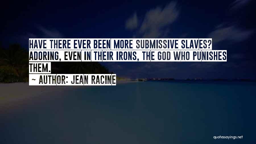 God Punishes Quotes By Jean Racine