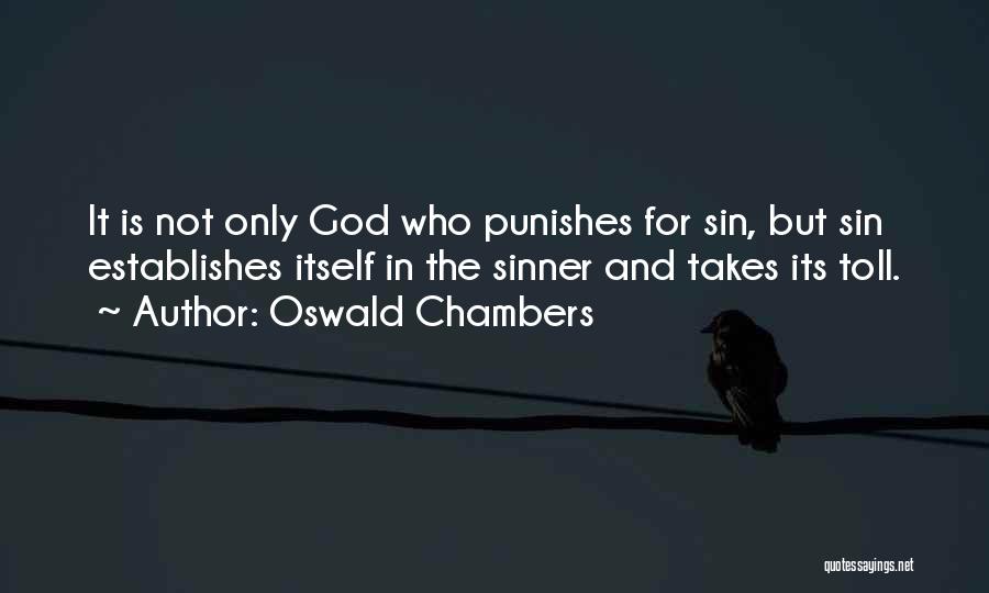 God Punishes Quotes By Oswald Chambers