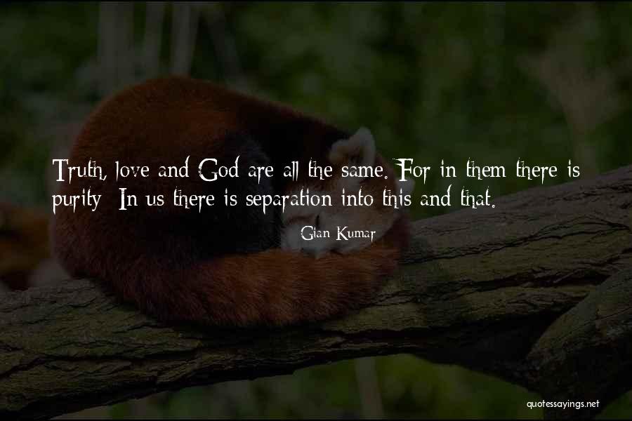God Purity Quotes By Gian Kumar God Purity Quotes By Gian Kumar