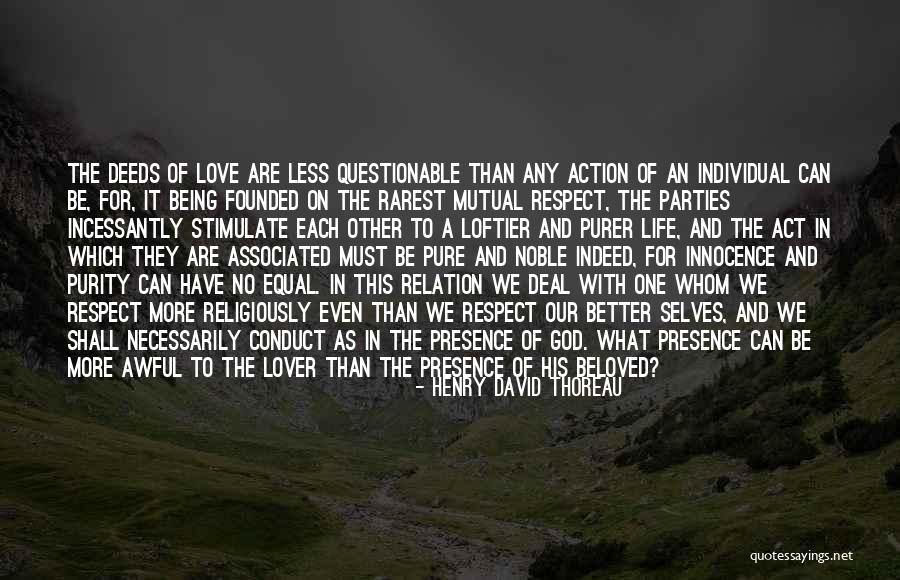 God Purity Quotes By Henry David Thoreau God Purity Quotes By Henry David Thoreau