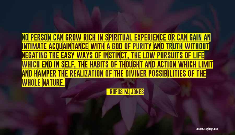 God Purity Quotes By Rufus M. Jones God Purity Quotes By Rufus M. Jones