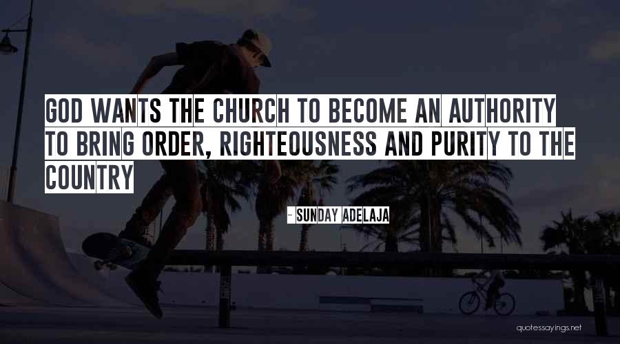 God Purity Quotes By Sunday Adelaja God Purity Quotes By Sunday Adelaja