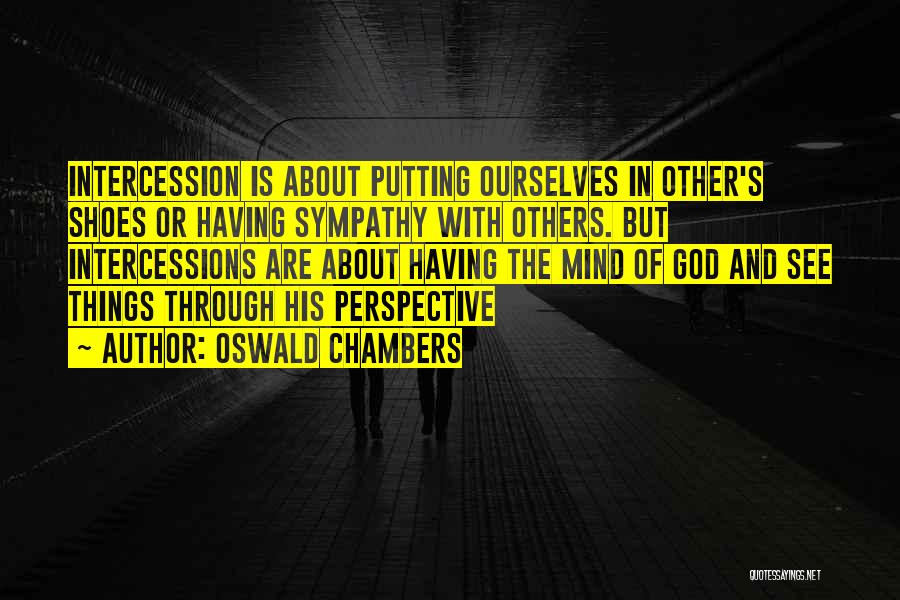 God Putting You Through Things Quotes By Oswald Chambers