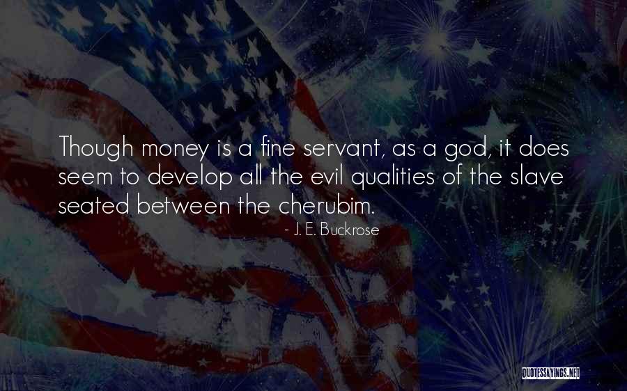 God Qualities Quotes By J. E. Buckrose God Qualities Quotes By J. E. Buckrose