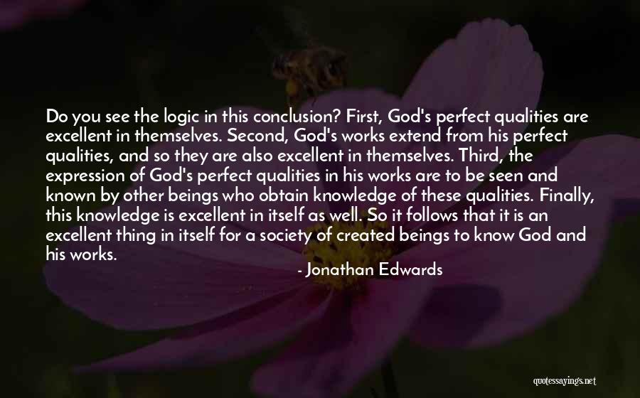 God Qualities Quotes By Jonathan Edwards God Qualities Quotes By Jonathan Edwards