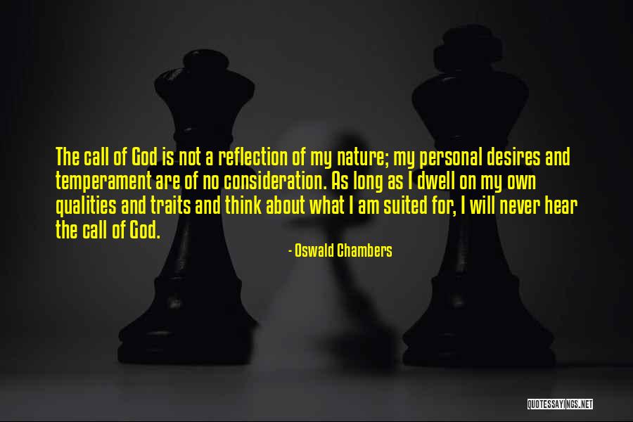 God Qualities Quotes By Oswald Chambers God Qualities Quotes By Oswald Chambers