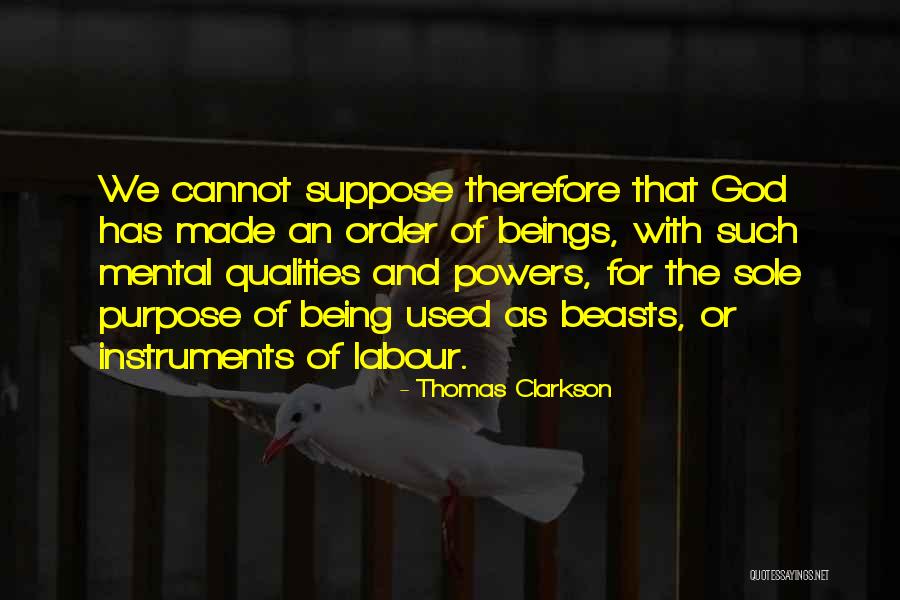 God Qualities Quotes By Thomas Clarkson God Qualities Quotes By Thomas Clarkson