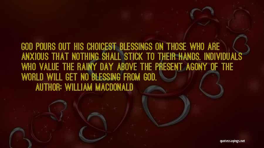 God Quotes By William MacDonald