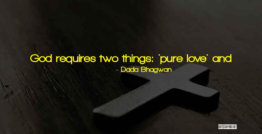 God Quotes Quotes By Dada Bhagwan