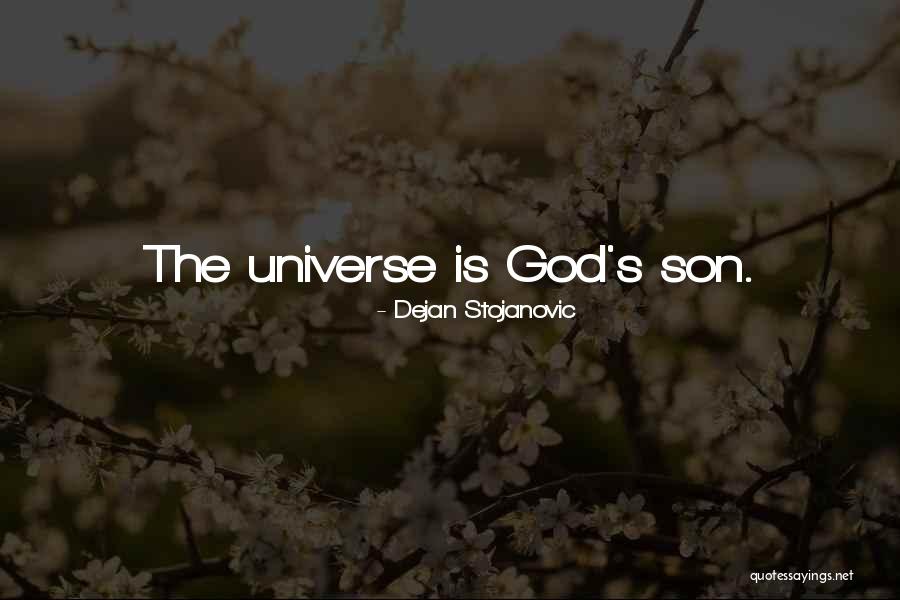 God Quotes Quotes By Dejan Stojanovic