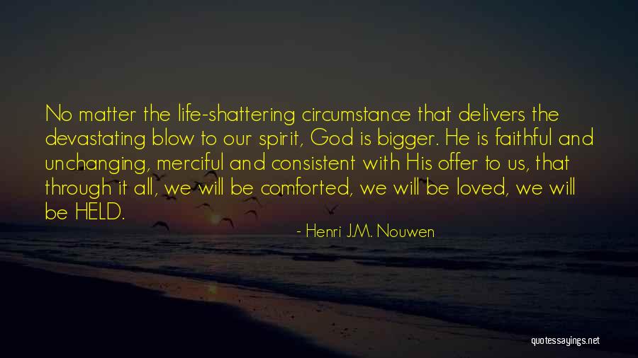 God Quotes Quotes By Henri J.M. Nouwen