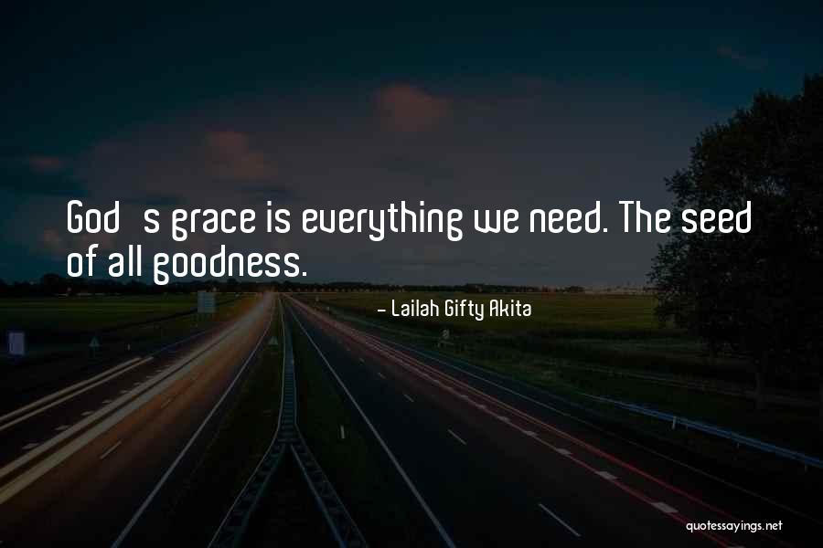 God Quotes Quotes By Lailah Gifty Akita