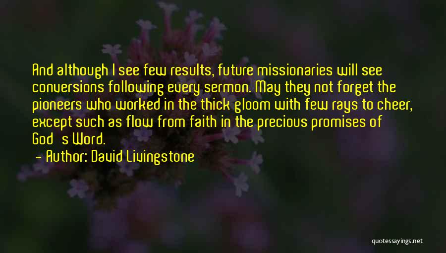 God Rays Quotes By David Livingstone