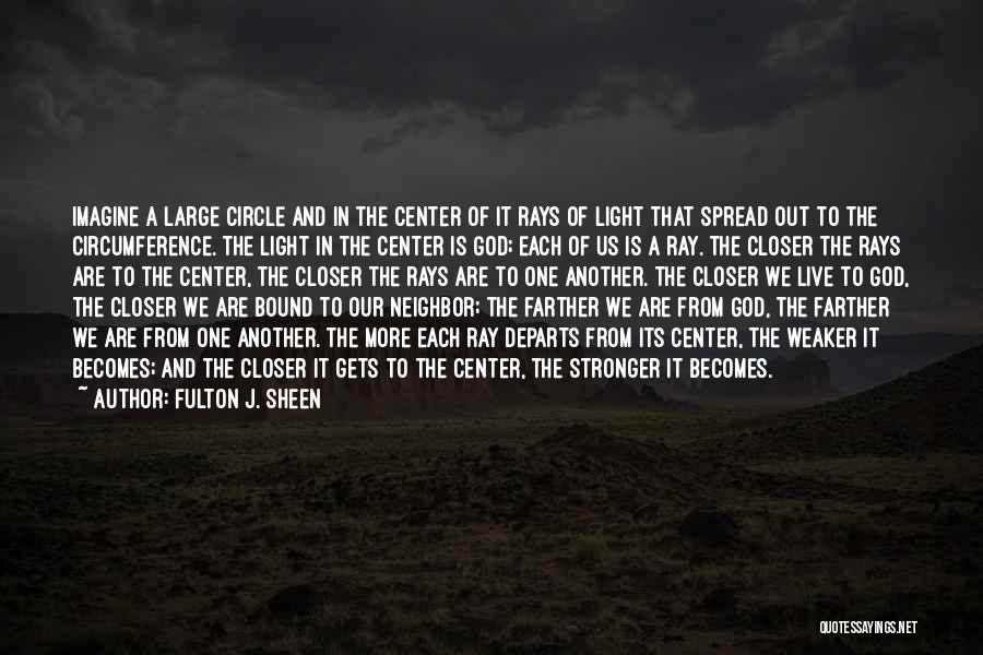 God Rays Quotes By Fulton J. Sheen