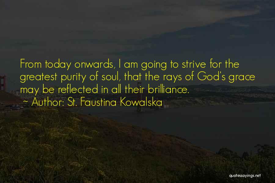 God Rays Quotes By St. Faustina Kowalska