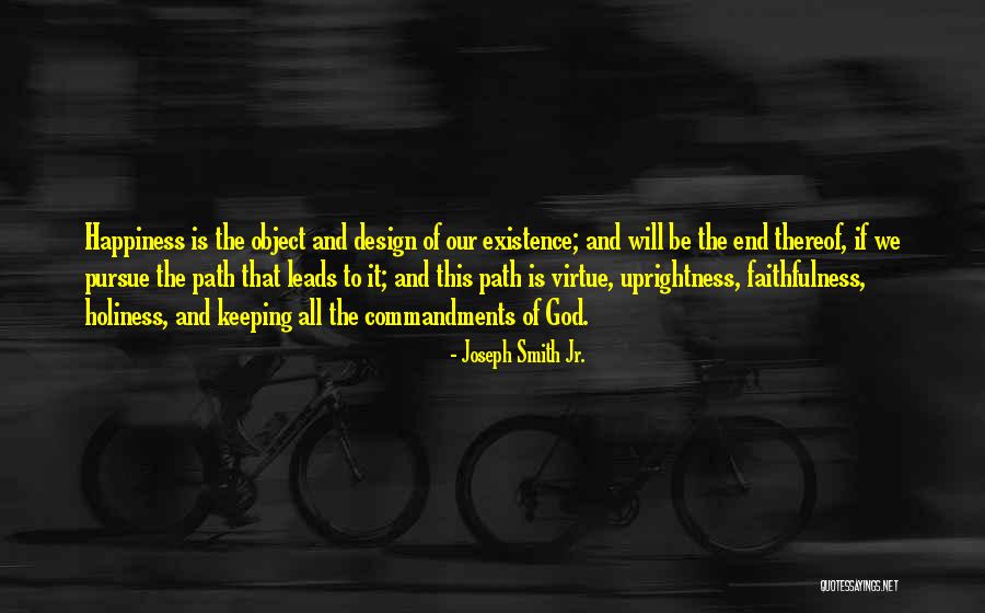 God Religion Happiness Quotes By Joseph Smith Jr. God Religion Happiness Quotes By Joseph Smith Jr.
