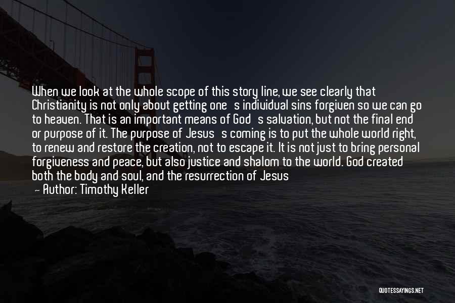 God Restore My Soul Quotes By Timothy Keller