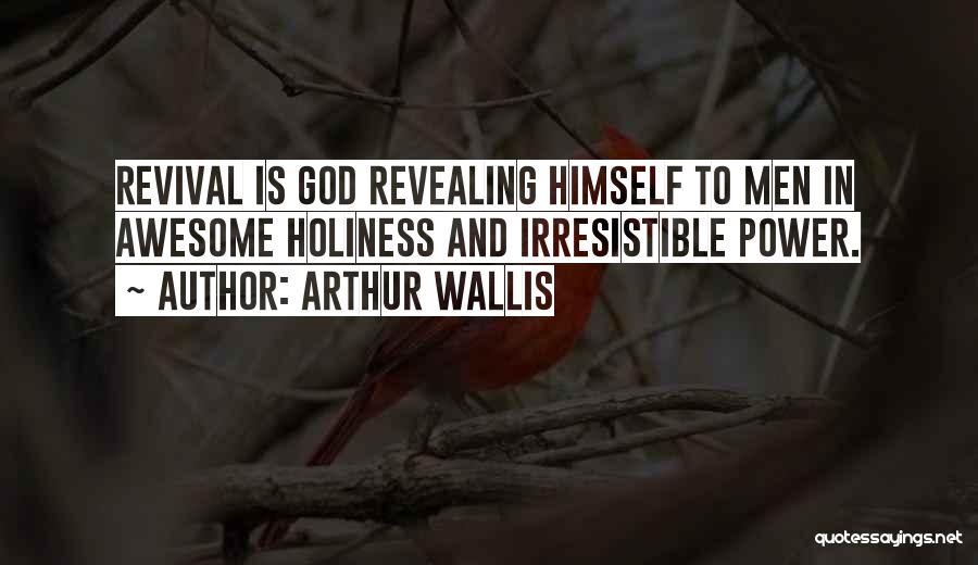 God Revealing Himself Quotes By Arthur Wallis