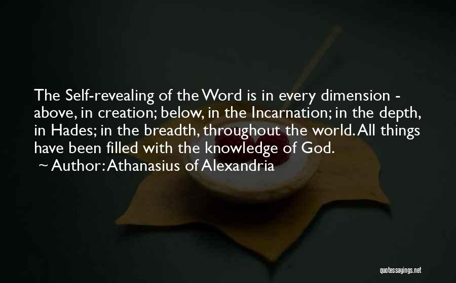 God Revealing Himself Quotes By Athanasius Of Alexandria