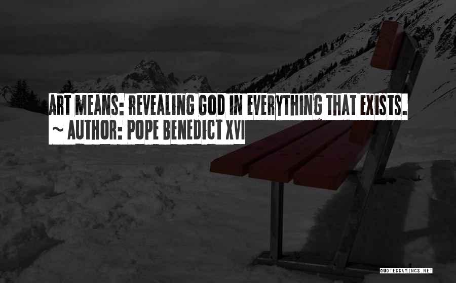God Revealing Himself Quotes By Pope Benedict XVI