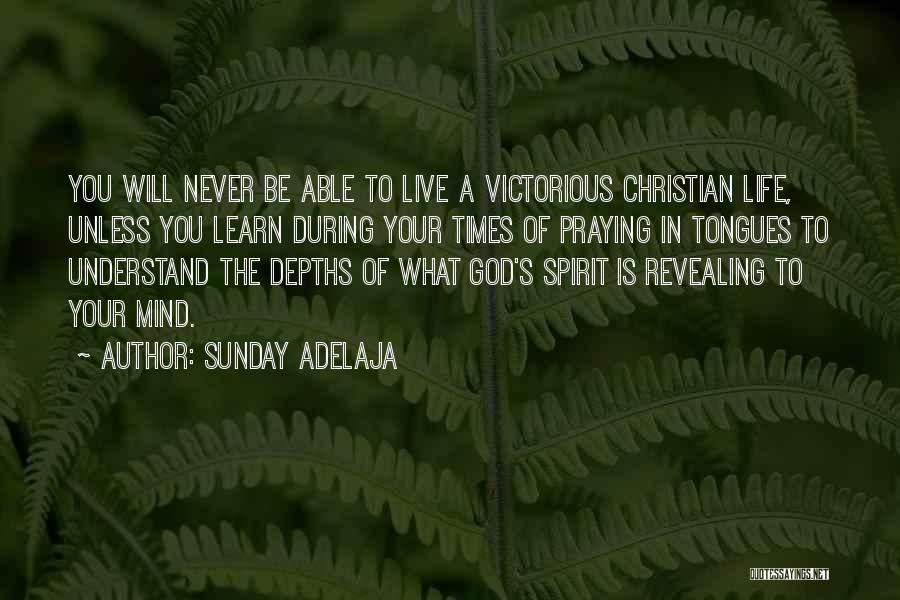 God Revealing Himself Quotes By Sunday Adelaja