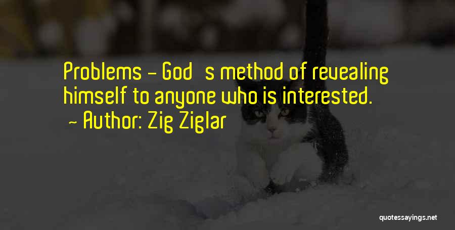 God Revealing Himself Quotes By Zig Ziglar