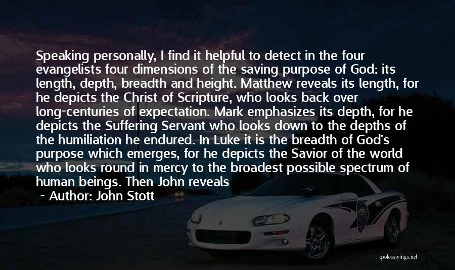 God Reveals Quotes By John Stott