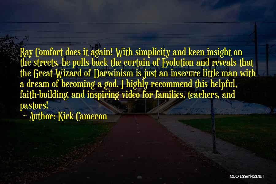 God Reveals Quotes By Kirk Cameron