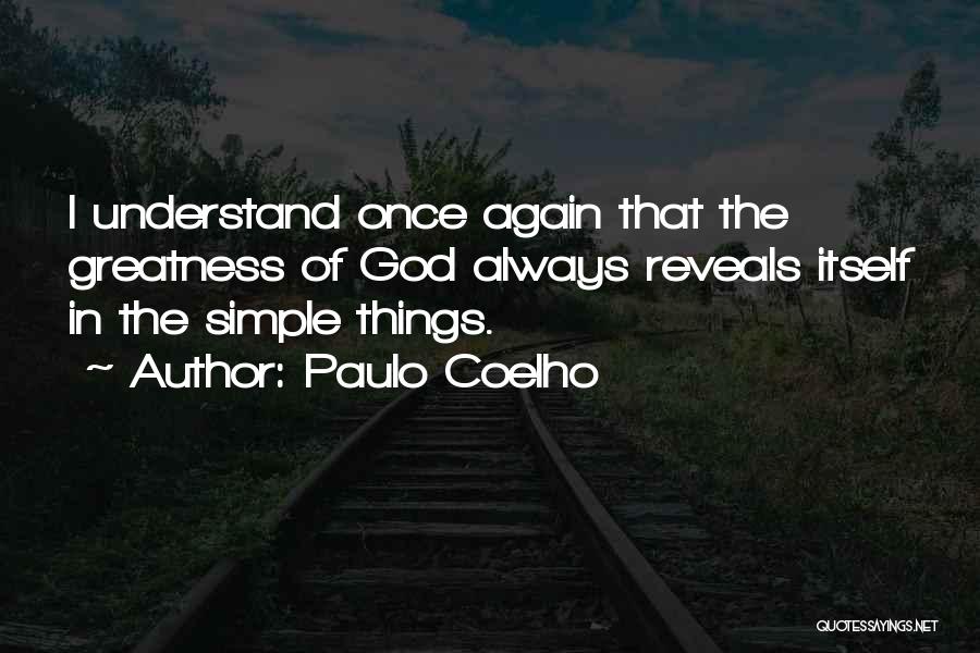 God Reveals Quotes By Paulo Coelho