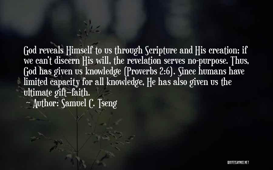 God Reveals Quotes By Samuel C. Tseng