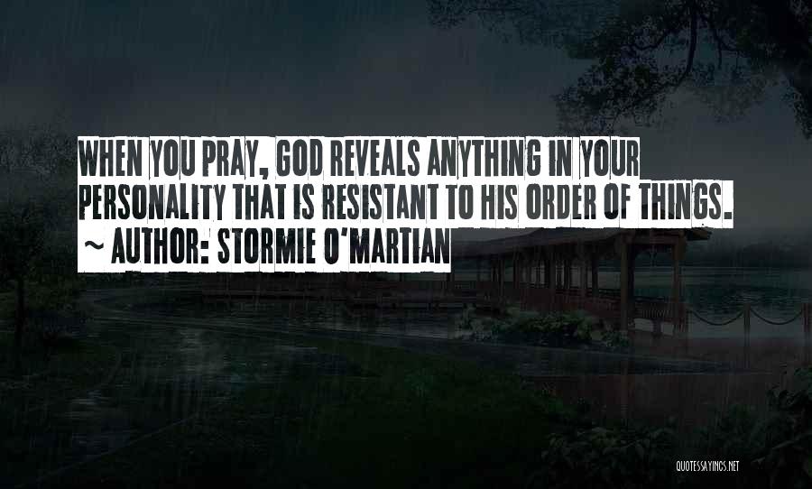 God Reveals Quotes By Stormie O'martian