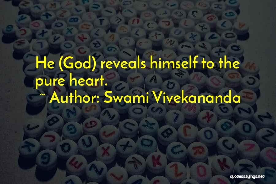 God Reveals Quotes By Swami Vivekananda