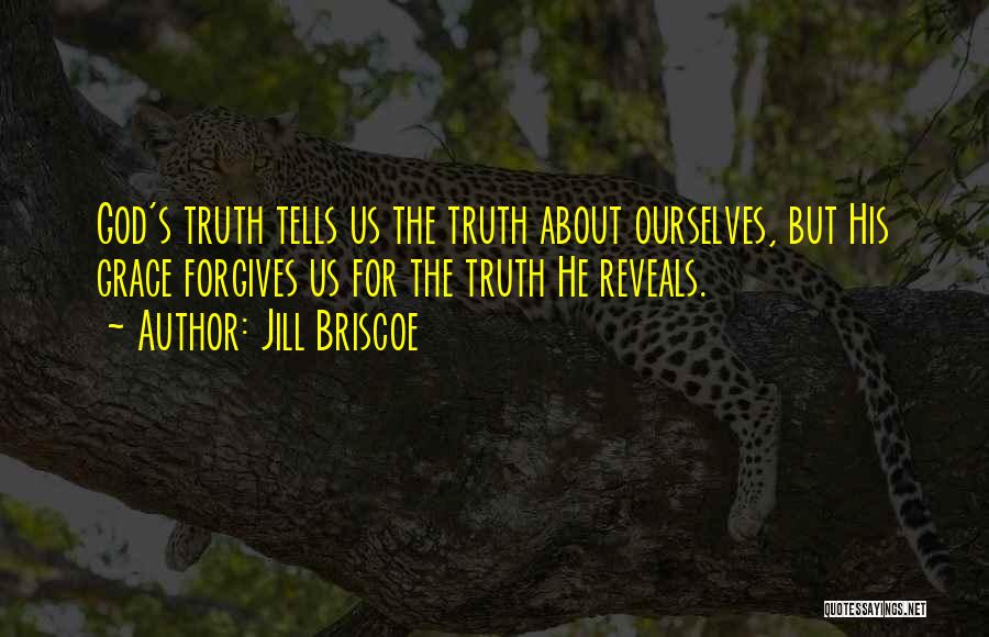 God Reveals Truth Quotes By Jill Briscoe