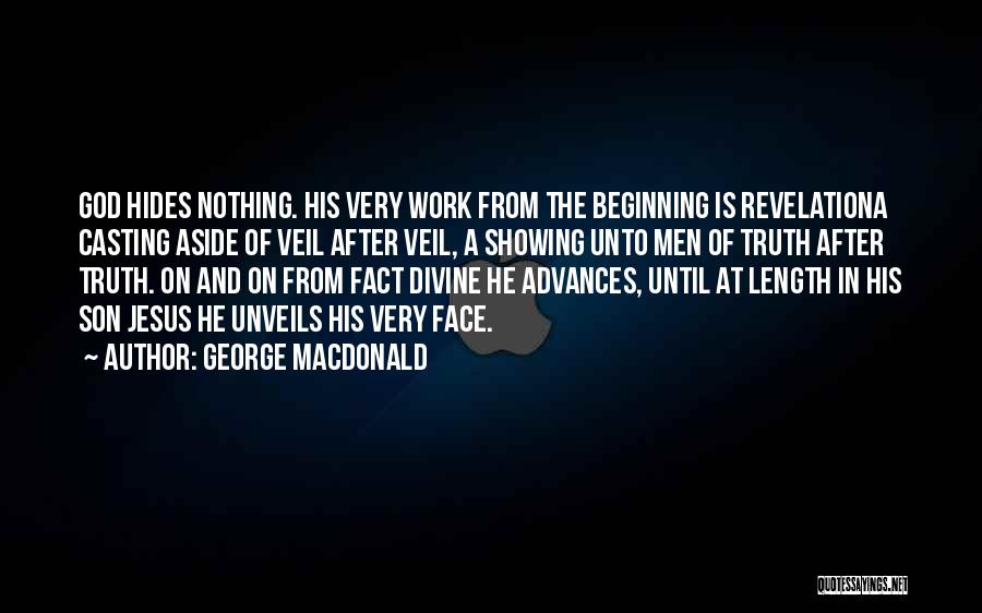 God Revelation Quotes By George MacDonald