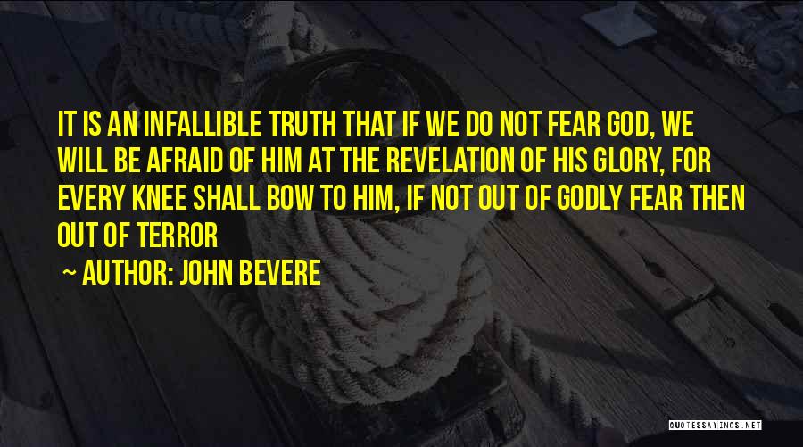 God Revelation Quotes By John Bevere