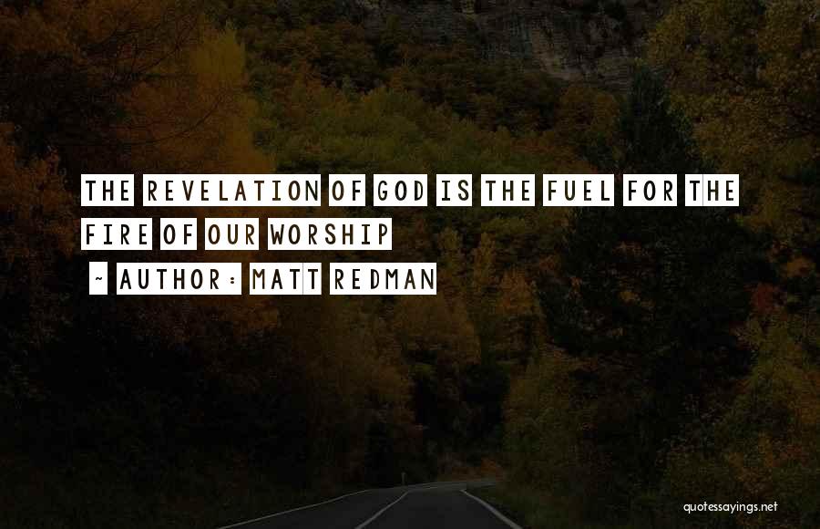 God Revelation Quotes By Matt Redman