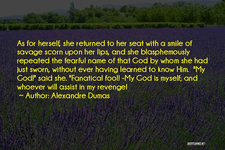 God Revenge Quotes By Alexandre Dumas