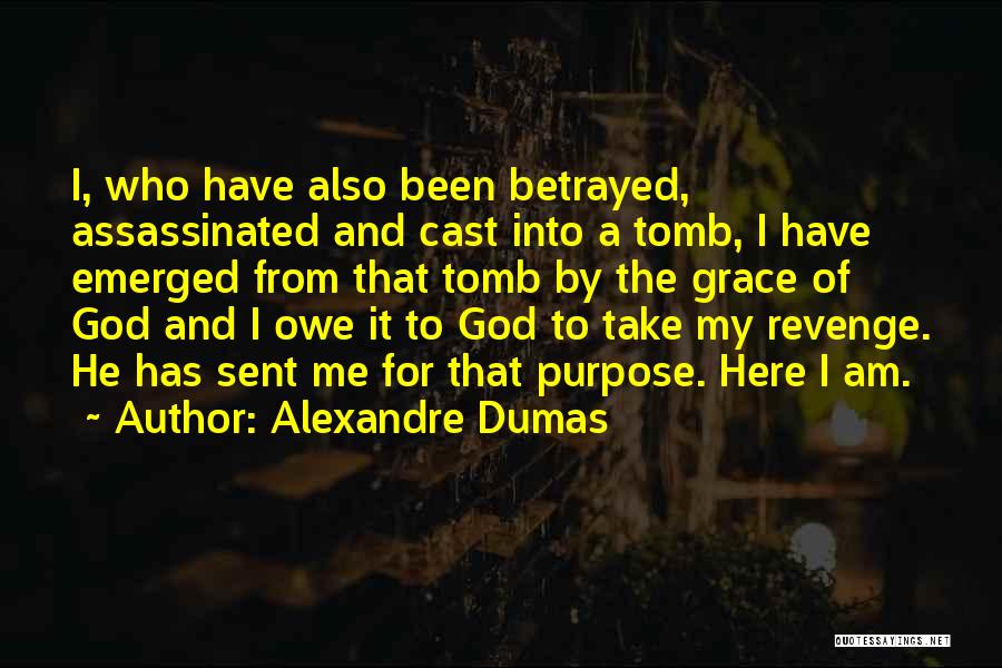 God Revenge Quotes By Alexandre Dumas